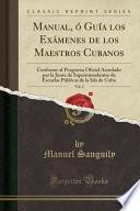 libro Manual, ó Guía Los Exámenes De Los Maestros Cubanos, Vol. 2